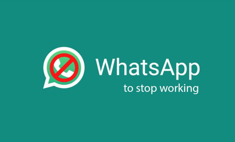 WhatsApp to stop working